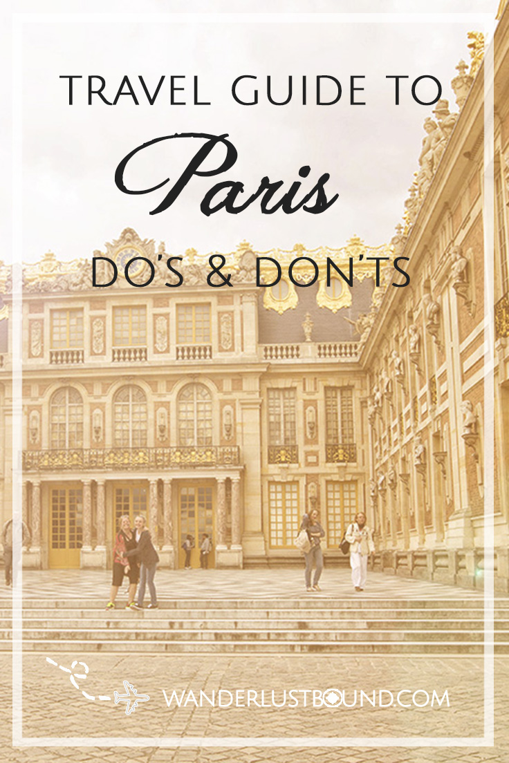A travel guide and tips for Paris, France