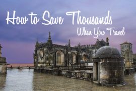 How to save thousands when you travel. Travel secrets for saving loads of money when traveling by Shelley Coar. https://wanderlustbound.com/how-to-save-thousands-when-you-travel