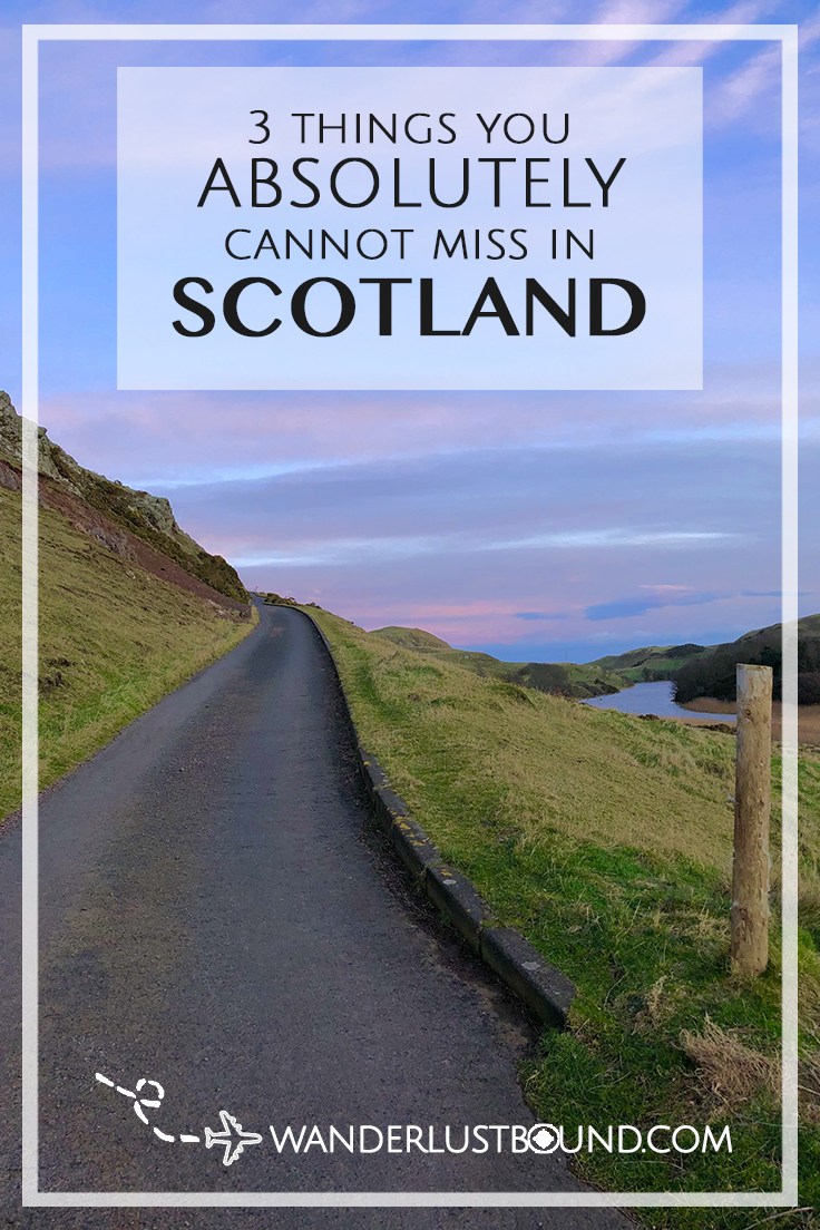 3 Things you absolutely cannot miss in Scotland by Shelley Coar https://wanderlustbound.com/edinburgh-the-balmoral-highlands-in-winter/