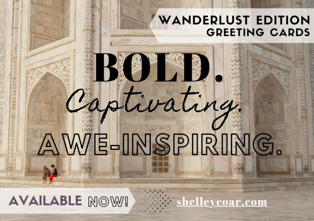 Wanderlust Edition Greeting Cards for globetrotters and adventurers. https://shelleycoar.com/cards/